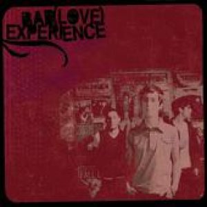 album Bad(love)Experience - Bad Love Experience