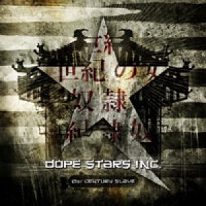 album 21st Century Slave - Dope Stars Inc.