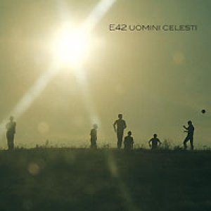 album Uomini Celesti - E42