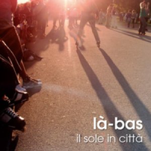 album Il sole in città - Là-Bas (LaBas)