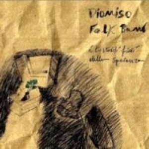 album I testardi fiori della speranza - Dioniso Folk Band