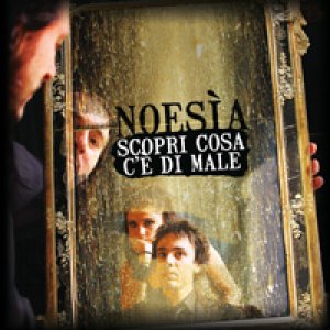 album Scopri cosa c'è di male - Noesia