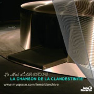 album La chanson de la clandestinité - Le Mal d'Archive
