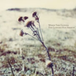 album The Longed-For Season - When The Clouds