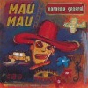album Marasma general (live) - Mau Mau