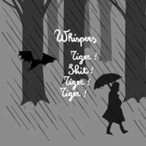 album Whispers - Tiger! Shit! Tiger! Tiger!