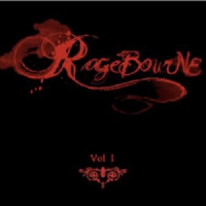album Vol.1 - Ragebourne