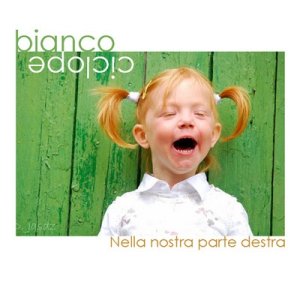 album Nella nostra parte destra - biancociclope