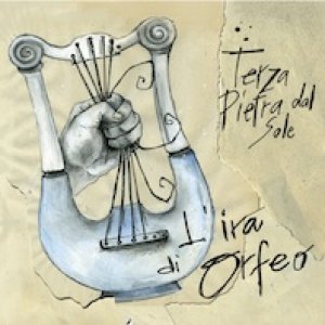 album L'Ira di Orfeo - Terza pietra dal sole