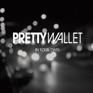 album In Your Days EP - Pretty Wallet