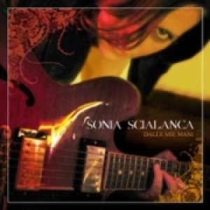 album Dalle Mie Mani - Sonia Scialanca