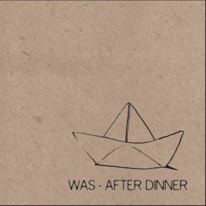album After Dinner - Was