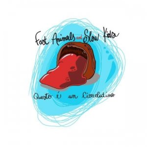 album Questo è un cioccolatino. - Fast Animals And Slow Kids