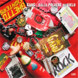 album Dalla polvere al cielo - Gang