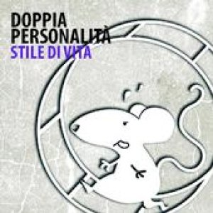album Stile di vita - Doppia personalità