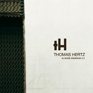 album Illusioni Organiche E.P. - Thomas Hertz