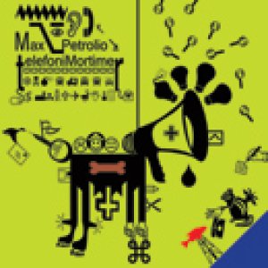 album TelefoniMortimer - Max Petrolio