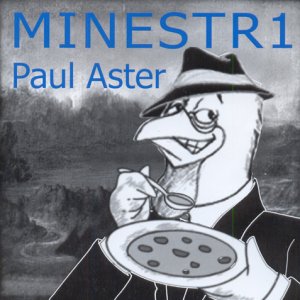 album Minestr1 - Paul Aster
