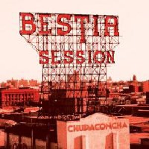 album Bestia Session - Chupaconcha