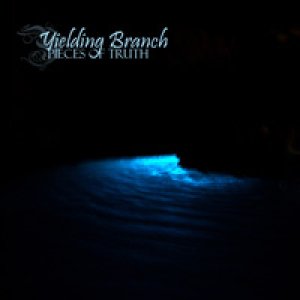 album Pieces Of Truth - Yielding Branch