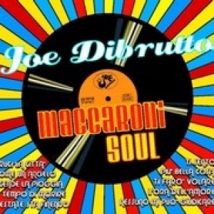 album MACCARONI SOUL - Joe Dibrutto