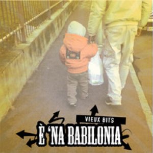 album È 'NA BABILONIA - Vieux Bits