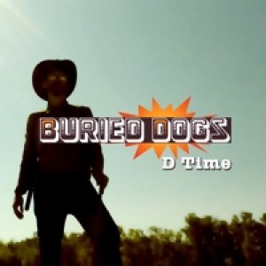 album D Time - Buried Dogs