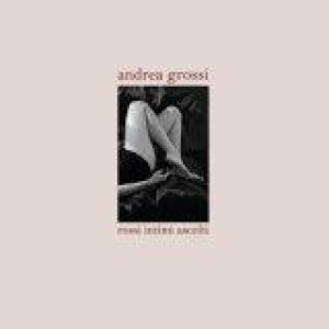 album rossi intimi ascolti - Andrea Grossi