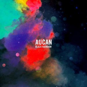 album Black Rainbow - Aucan