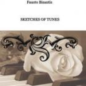 album Sketches of tunes - Fausto Bisantis