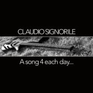 album A song 4 each day... - Claudio Signorile Solo Artist