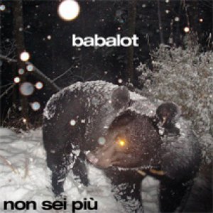 album Non sei più - Babalot