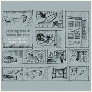 album Parking Lots & Rooms for Rent / a live EP by Desert Motel - Desert Motel