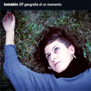 album Geografia di un momento - Tomakin