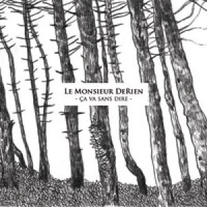 album Ça Va Sans Dire - Monsieur de Rien