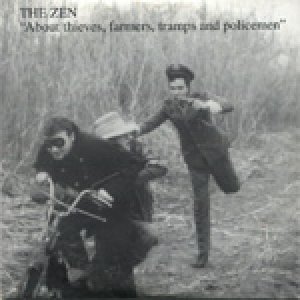 album About thieves, farmers, tramps and policemen - The Zen Circus
