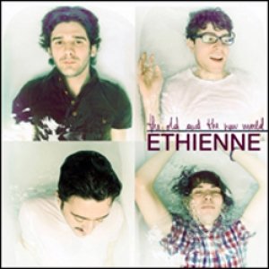 album The old and the new world - Ethienne