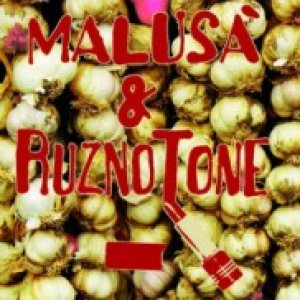 album Malusà & RuznoTone - Malusà & RuznoTone