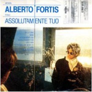 album Assolutamente tuo - Alberto Fortis