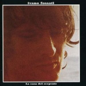 album La casa del serpente - Ivano Fossati