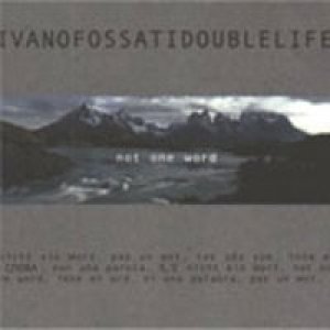 album Not One Word - Ivano Fossati