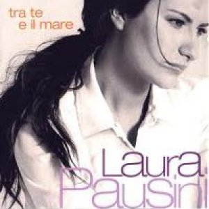 album Tra te e il mare - Laura Pausini