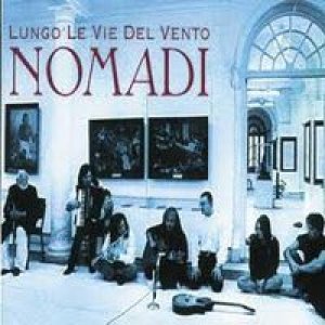 album Lungo le vie del vento - Nomadi