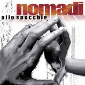 album Allo specchio - Nomadi