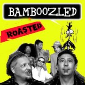 album Roasted - bamboozled