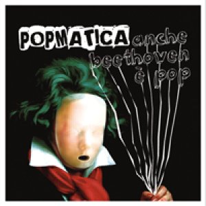 album Anche Beethoven è Pop - Popmatica