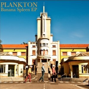 album Banana Spleen EP - Plankton Dada Wave