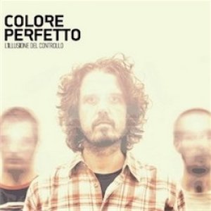 album L'illusione del controllo - Colore Perfetto
