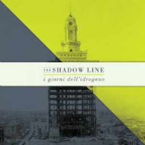 album I giorni dell'idrogeno - The Shadow Line