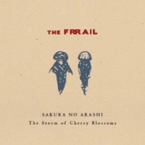 album Sakura No Arashi - The Storm of Cherry Blossoms - the frrail